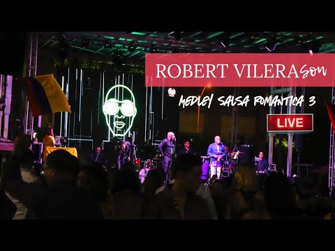@RobertVilera Son - Medley Salsa Romantica 3 (En Vivo) Llorare / Una y Mil Veces