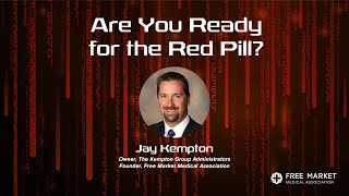 Are You Ready for the Red Pill? - Jay Kempton