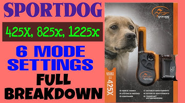 SportDog 425X. 6 MODE SETTINGS. Full Breakdown.