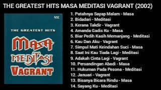 THE GREATEST HITS MASA MEDITASI VAGRANT