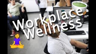 Wellness in the Workplace | Small Biz Trends