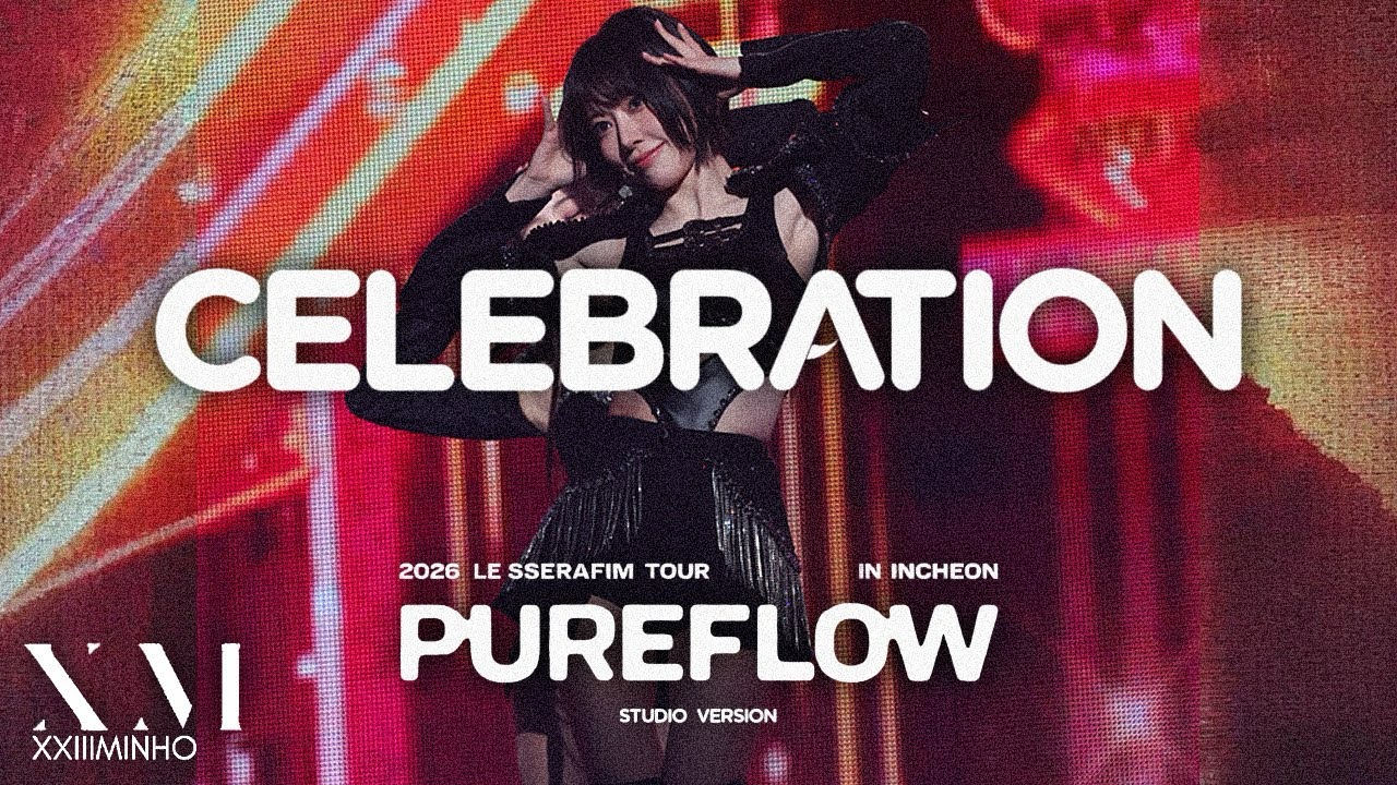 LE SSERAFIM - Intro + 'Celebration' Live @ 'Pureflow' [Studio