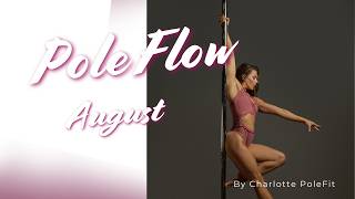 Pole Flow August | Mini Tutorial