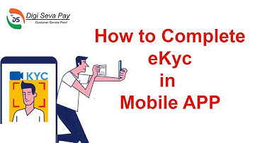 How to do Ekyc in Mobile APP | Digisevapay | CSP | 2022