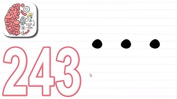 Brain Test Level 243 Walkthrough
