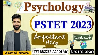 Psychology (ਮਨੋਵਿਗਿਆਨ)|| PSTET 2023|| Important MCQs|| Session-4|| Anmol Arora|| {97100-50500}