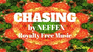CHASING by NEFFEX [Royalty Free Music]
