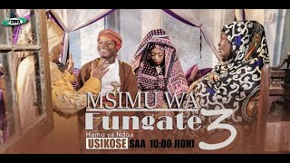 FUNGATE EPISODE NO 48| MWINYI MPEKU, KITATANGE, AMINA, BI SINA JAMBO