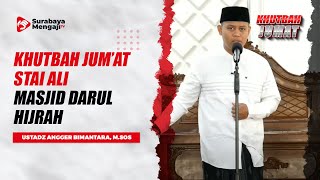 Khutbah Jumat - Ustadz Angger Bimantara, M.Sos