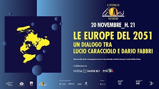 Genova 2021 - Le Europe nel 2051 - Con Lucio Caracciolo e Dario Fabbri - Festival di Limes