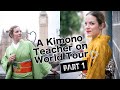 I traveled the world teaching kimono classes - Part 1
