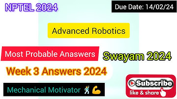 Advanced Robotics | Week 3 Quiz | Assignment 3 Solution | NPTEL | SWAYAM 2024