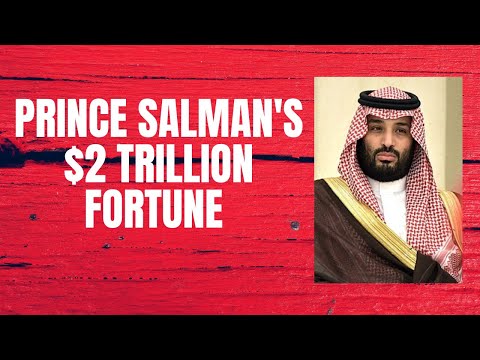 How Saudi's Prince Salman Spends His $2 Trillion Fortune