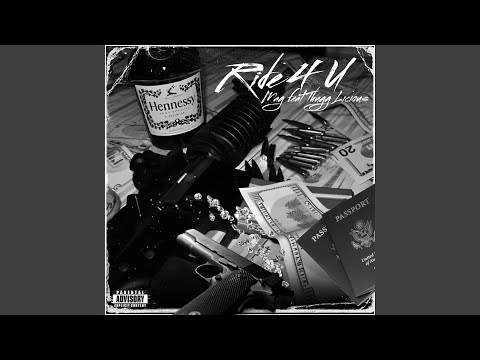 Ride 4 U (feat. Thugg Licious)