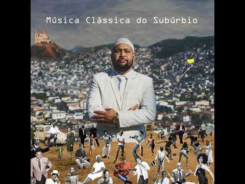 Música Clássica do Subúrbio - Jefferson Placido (2022) #jazz #musicaclassicadosuburbio #beats