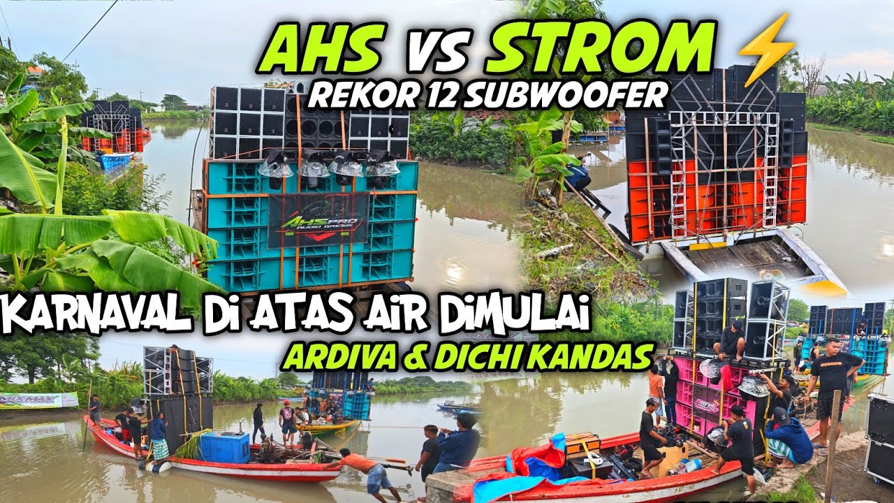STROM & AHS pecahkan Rekor Subwoofer Terbanyak Karnaval di Atas Air 🔥Pagi