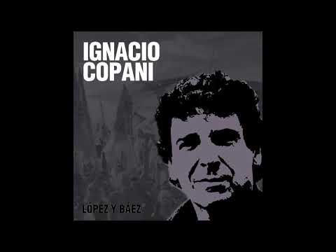 López y Báez - Ignacio Copani