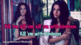 Selena Gomez - Kill Em with Kindness [Karaoke/Instrumental] Resimi