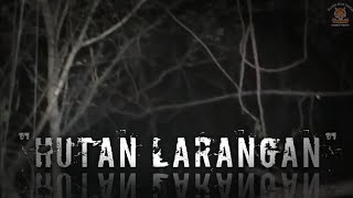 Maung Sukmo# MISTERI HUTAN LARANGAN KECIK SRAGEN