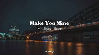 Madison Beer - Make You Mine (lyrics)