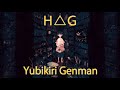 H△G - Yubikiri Genman (Cover)