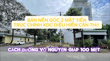 BÁN CẶP NỀN GÓC ĐƯỜNG PHAN TRỌNG TUỆ KHU DÂN CƯ DIỆU HIỀN CÁI RĂNG CẦN THƠ.