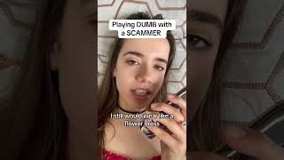 Playing Dumb With A Scammer