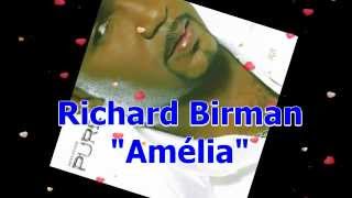 Vignette de la vidéo "Amélia - Richard Birman (Lyric Video)"