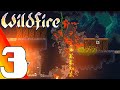 Wildfire - Gameplay Walkthrough Part 3 (No Commentary)