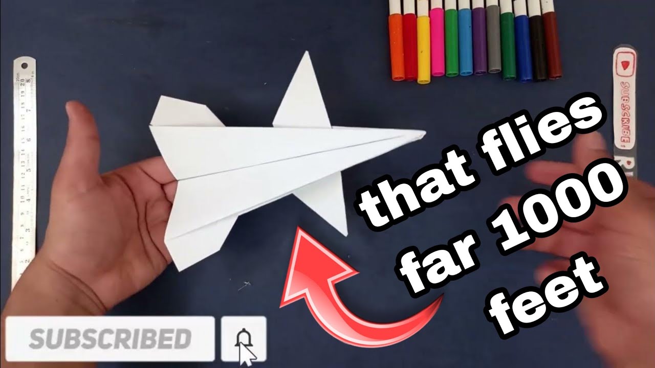 How to make a paper airplane that flies far 1000 feet - paper airplane ...