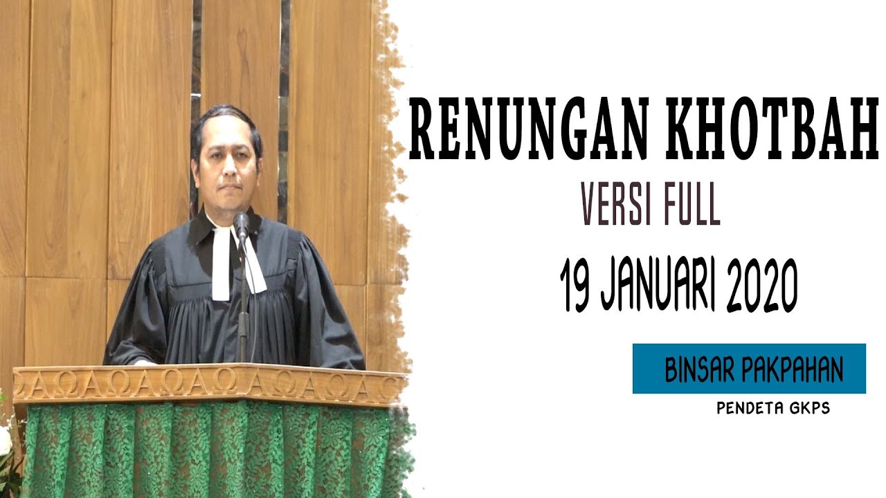 Renungan Khotbah Versi Fuill Pdt Binsar Pakpahan
