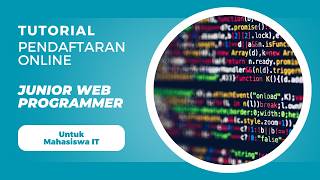 Tutorial Pendaftaran Online Junior Web Programmer untuk Mahasiswa di LSP Teknologi Digoital