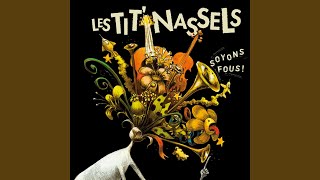 Video thumbnail of "Les Tit' Nassels - La table de quatre"