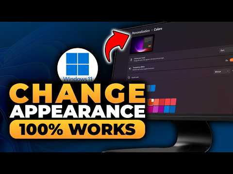 How To Change Windows 11 Appearance (𝟮𝟬𝟮𝟲) | 100% WORKS | NO Yapping, To The Point! | FAST & EASY