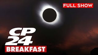 How to watch the Eclipse on Monday | CP24 Breakfast  Live in the City  April 7th, 2024