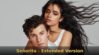 Señorita - Extended Version