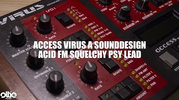 Acid FM Squelchy Psytrance lead sound design on Access Virus A