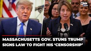 ‘By Signing This Bill…’: Maura Healey Fights Back Against Trump’s ‘Censorship’ With New Law