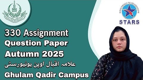 330 Assignment Question Paper | Allama Iqbal Open University Autumn Semester 2025