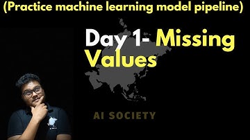Day 1 | Missing Values | AI SOCIETY | Sameer Nigam