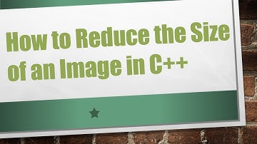 How to Reduce the Size of an Image in C++