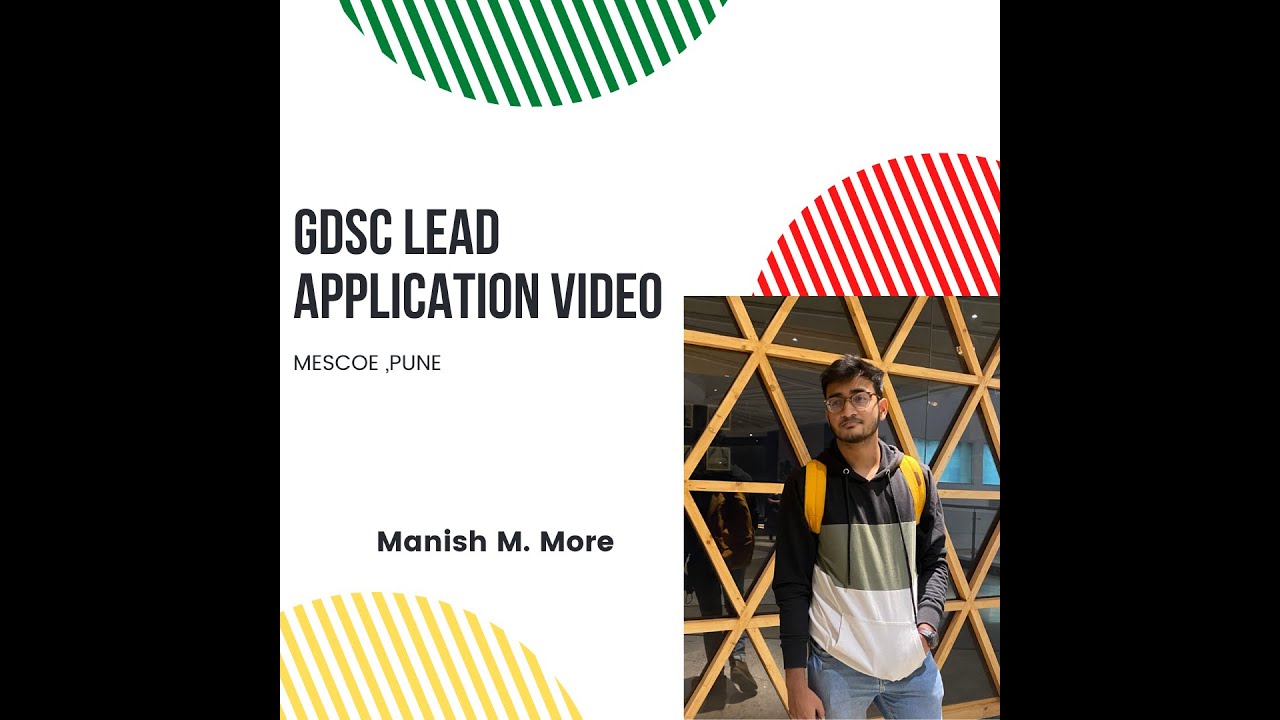 GDSC LEAD Application Video , DSC MESCOE