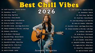 Best Chill Vibes 2026🎵 New English Acoustic Love Song | Viral TikTok Mix ~ At my Worst