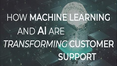 How machine learning and AI are transforming customer support | ZDNet