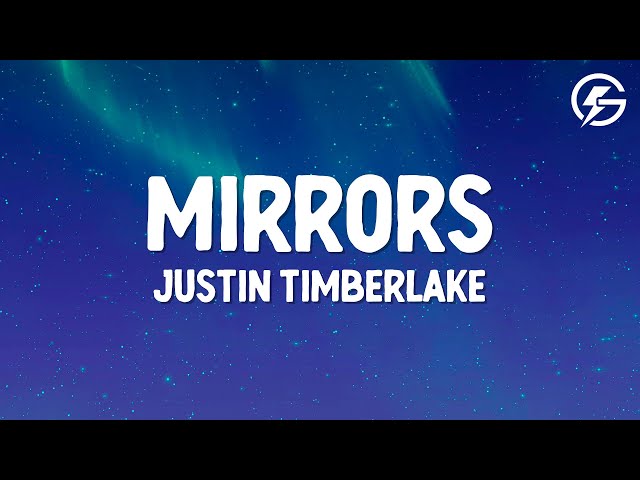 Justin Timbrlake - Mirrors (Lyrics) class=