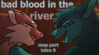 bad blood in the river - mistyfoot au map [intro 9]