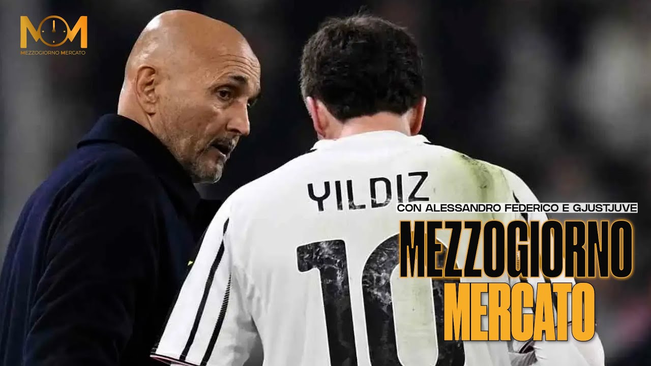 YILDIZ PUÒ AGIRE DA 9, SPALLETTI FIRMA DOPO IL PISA, MISSIONE KAYODE... NEWS JUVENTUS