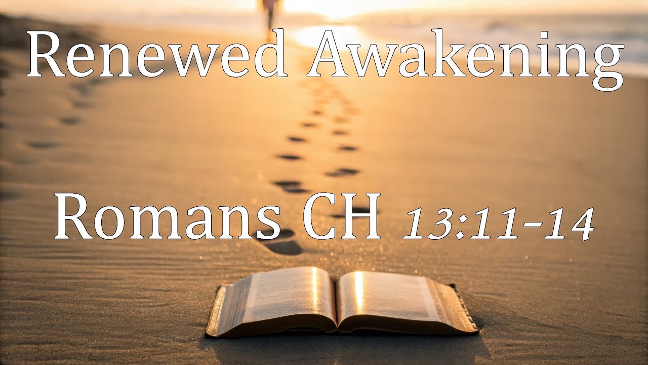 Renewed Awakening, Romans 