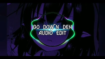 Go Down deh Audio edit (spice, sean paul, shaggy)
