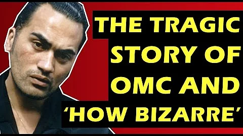 The Tragic Story of OMC's How Bizarre